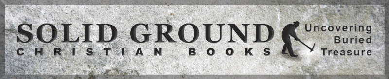 Solid Ground Christian Books