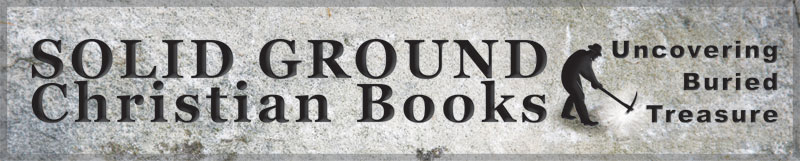 Solid Ground Books: Uncovering Buried Treasure